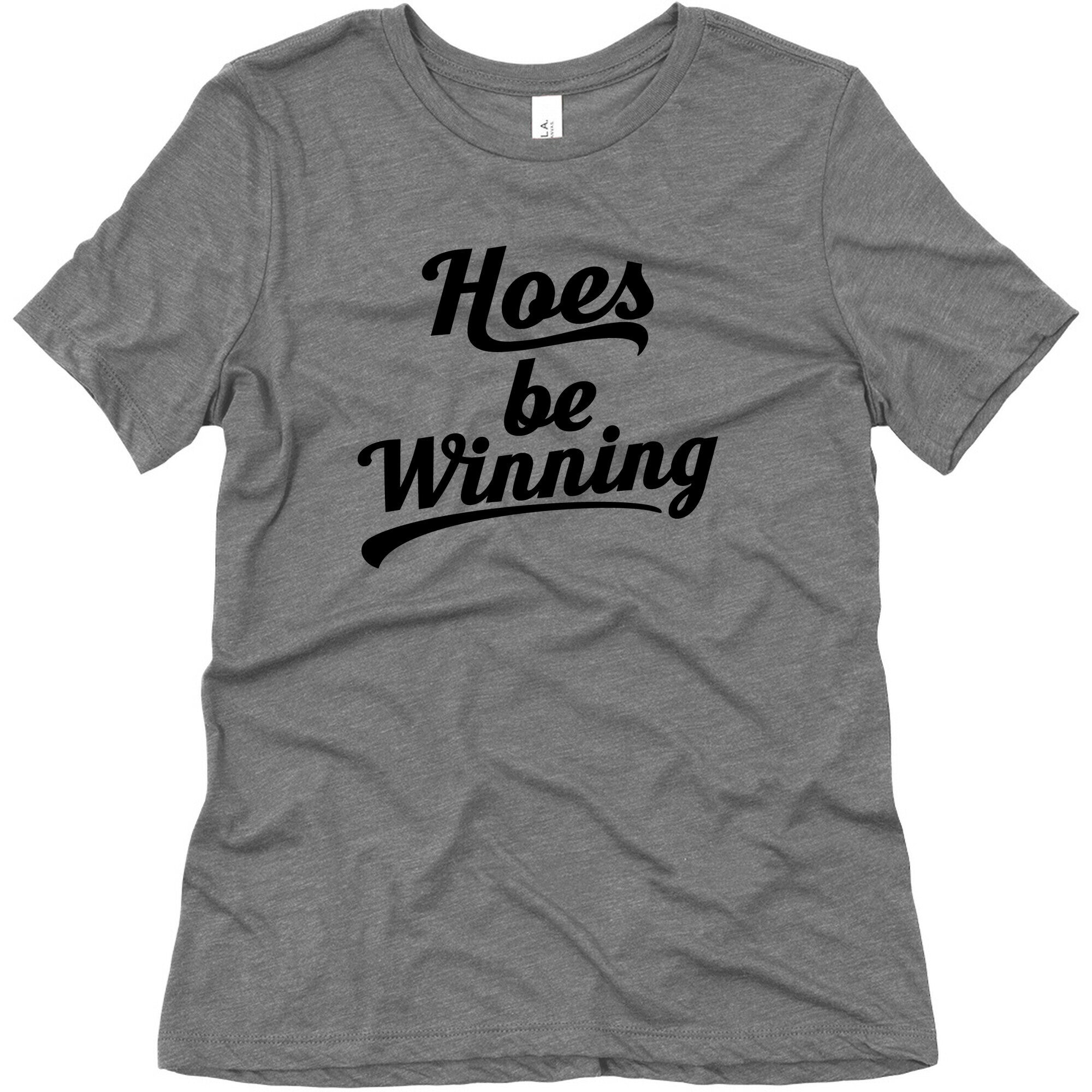 Hoes be Winning Womens Triblend Tee